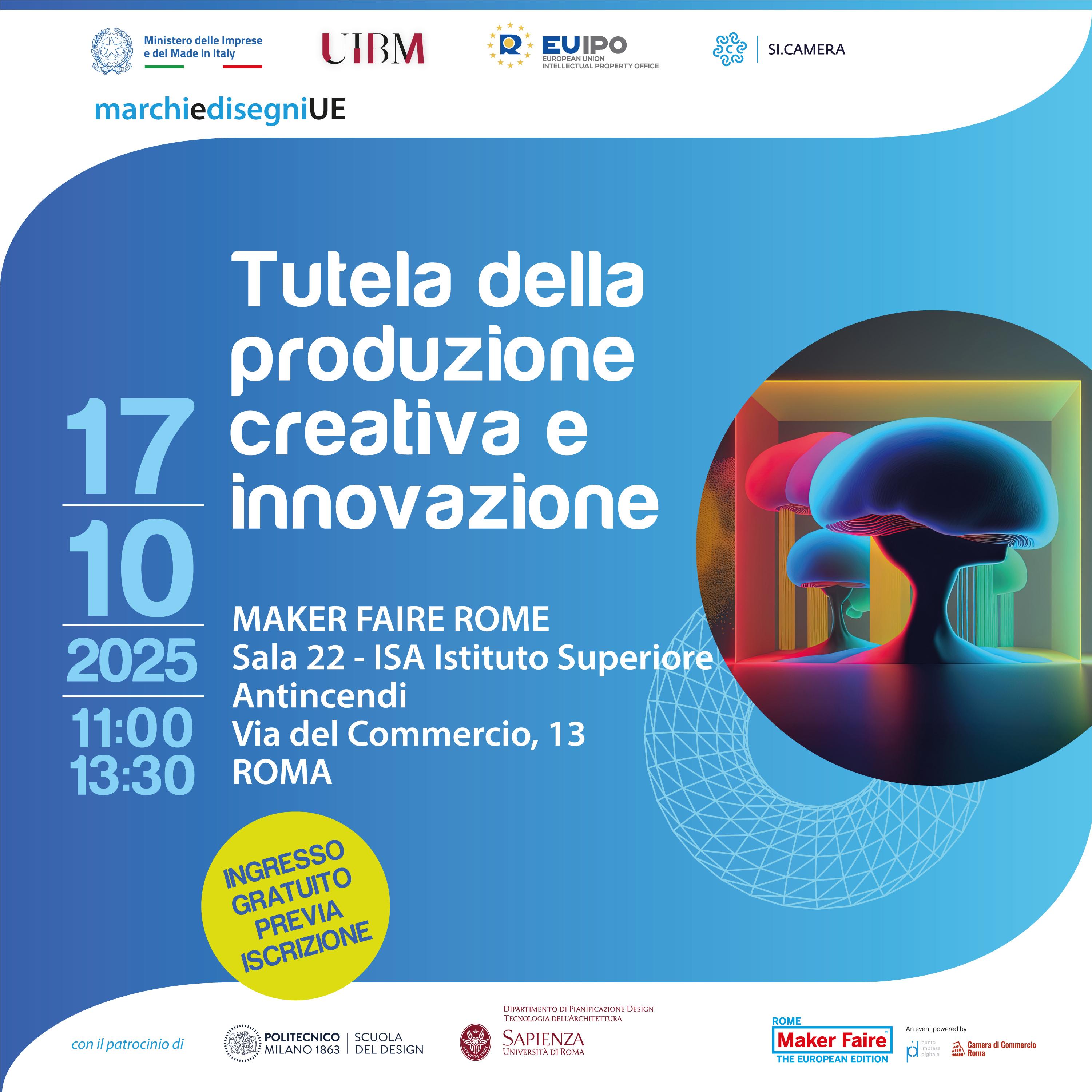 Protection of Creative Production and Innovation at Maker Faire Rome